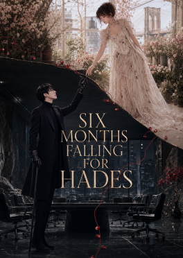 Six Months, Falling for Hades